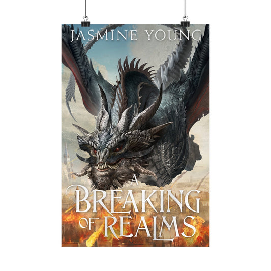 A Breaking of Realms Premium Poster (8x10 and 20x30)